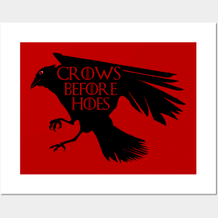 Crows Before Hoes Posters and Art